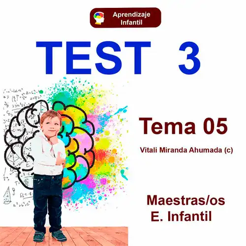 Imagen de un niño con un cerebro detrás. Junto a una expresión que dice "TEST 3" Para resaltar las miles de preguntas a lo largo del temario, para afianzar la comprensión.